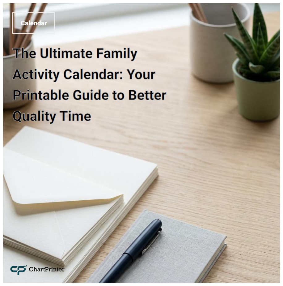 The Ultimate Family Activity Calendar: Your Printable Guide to Better Quality Time