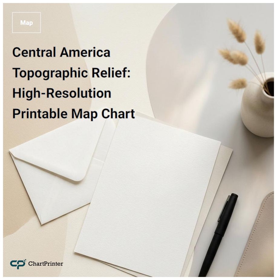 Central America Topographic Relief: High-Resolution Printable Map Chart