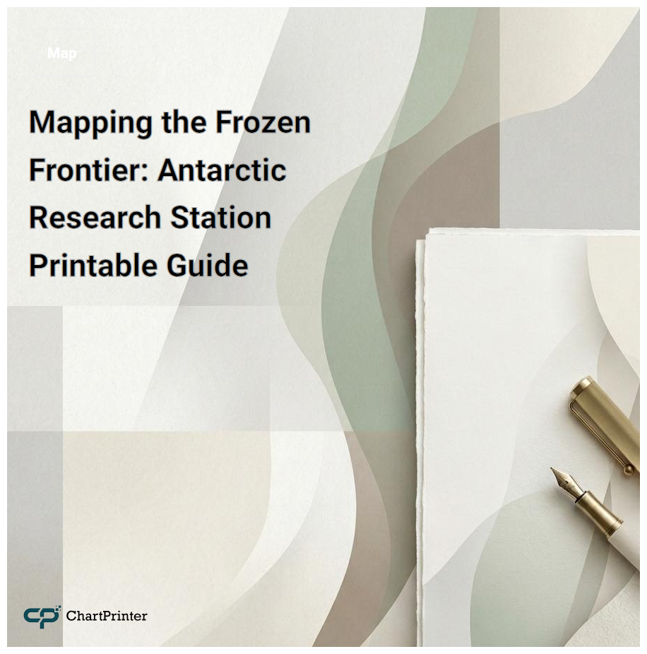 Mapping the Frozen Frontier: Antarctic Research Station Printable Guide