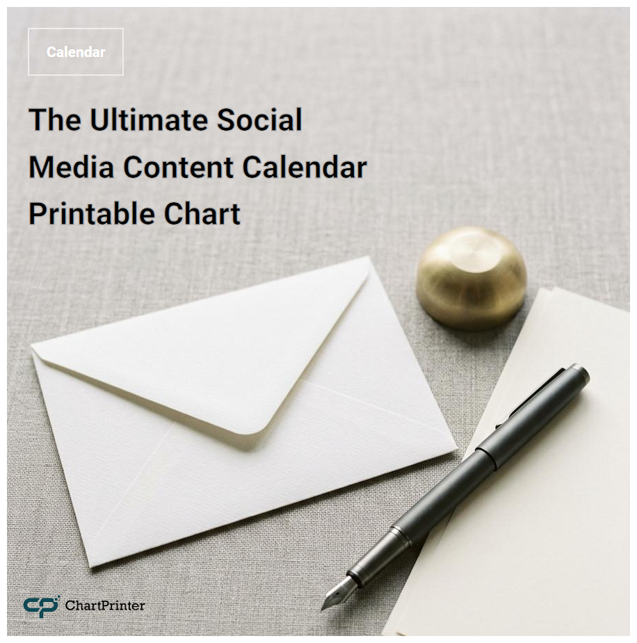 The Ultimate Social Media Content Calendar Printable Chart