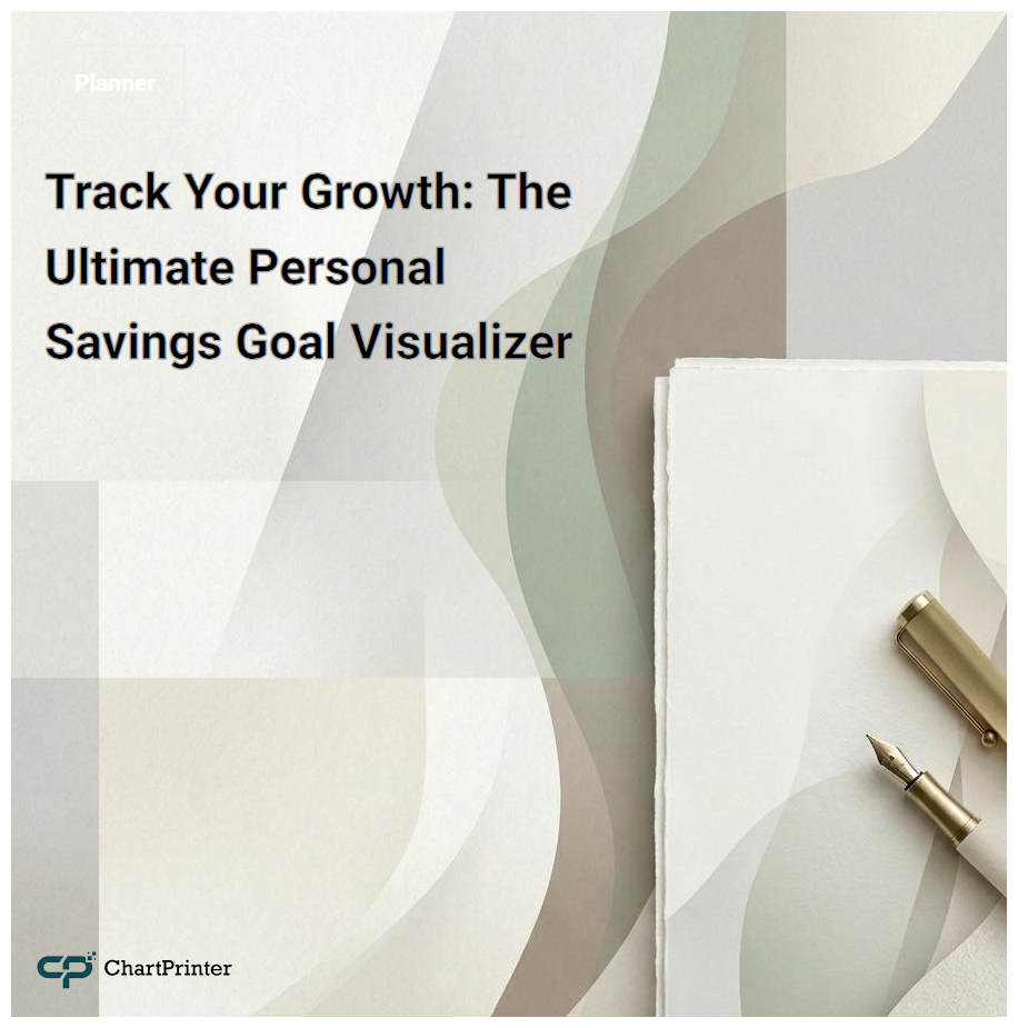 Track Your Growth: The Ultimate Personal Savings Goal Visualizer