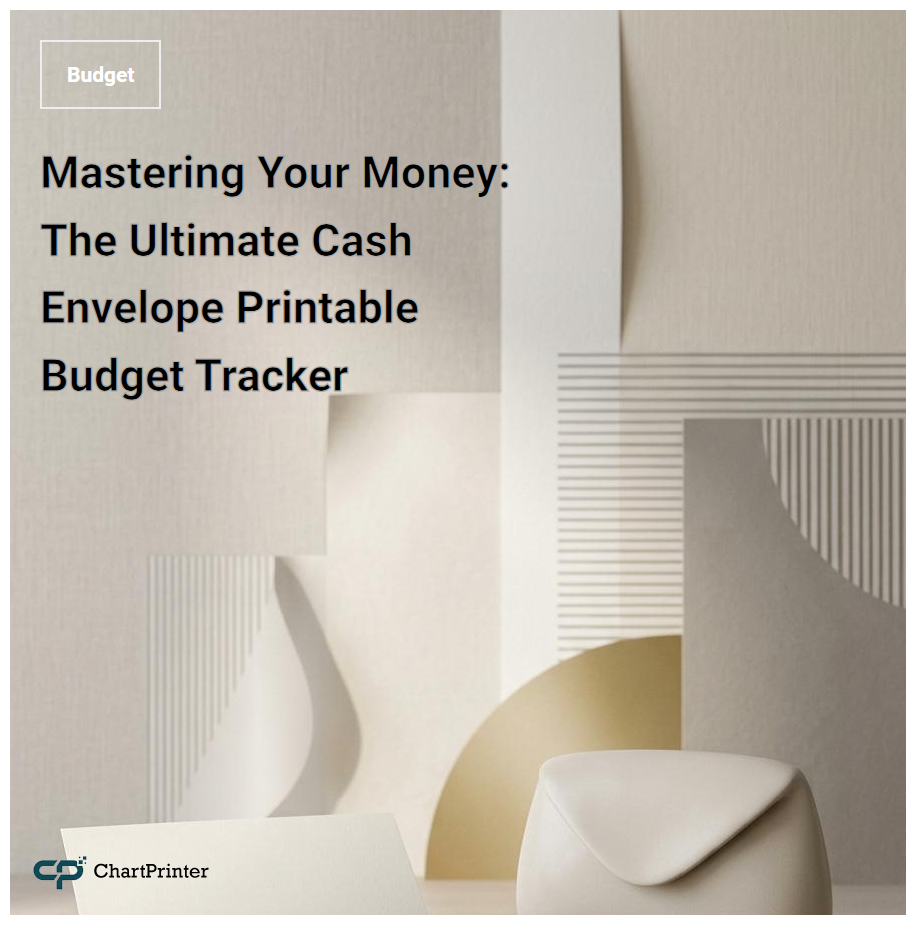 Mastering Your Money: The Ultimate Cash Envelope Printable Budget Tracker
